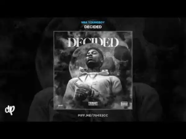 Decided BY NBA Youngboy